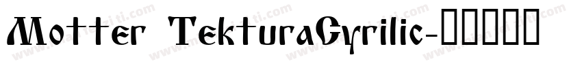 Motter TekturaCyrilic字体转换